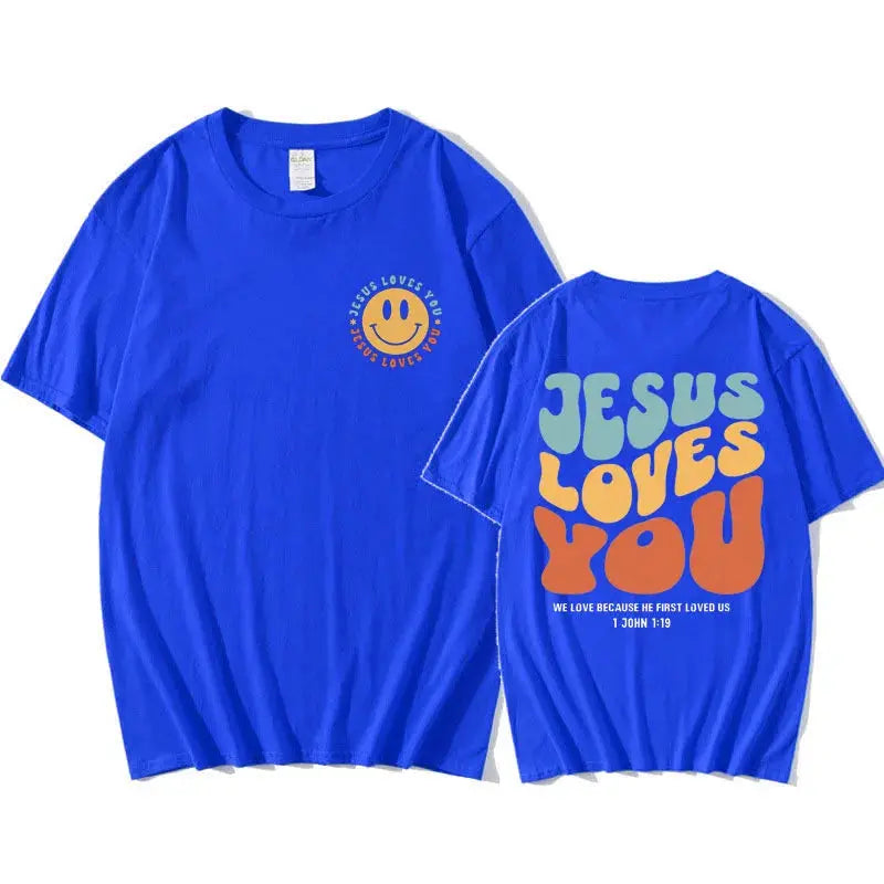 Faith T-Shirt - Jesus Loves You Edition dsers