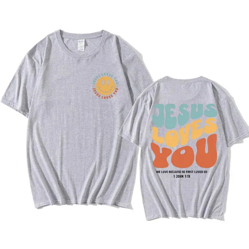 Faith T-Shirt - Jesus Loves You Edition dsers