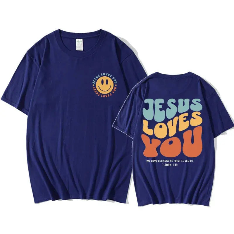 Faith T-Shirt - Jesus Loves You Edition dsers