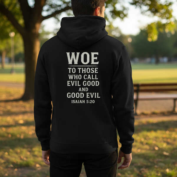 Isaiah 5:20 hoodie product lifestyle photo