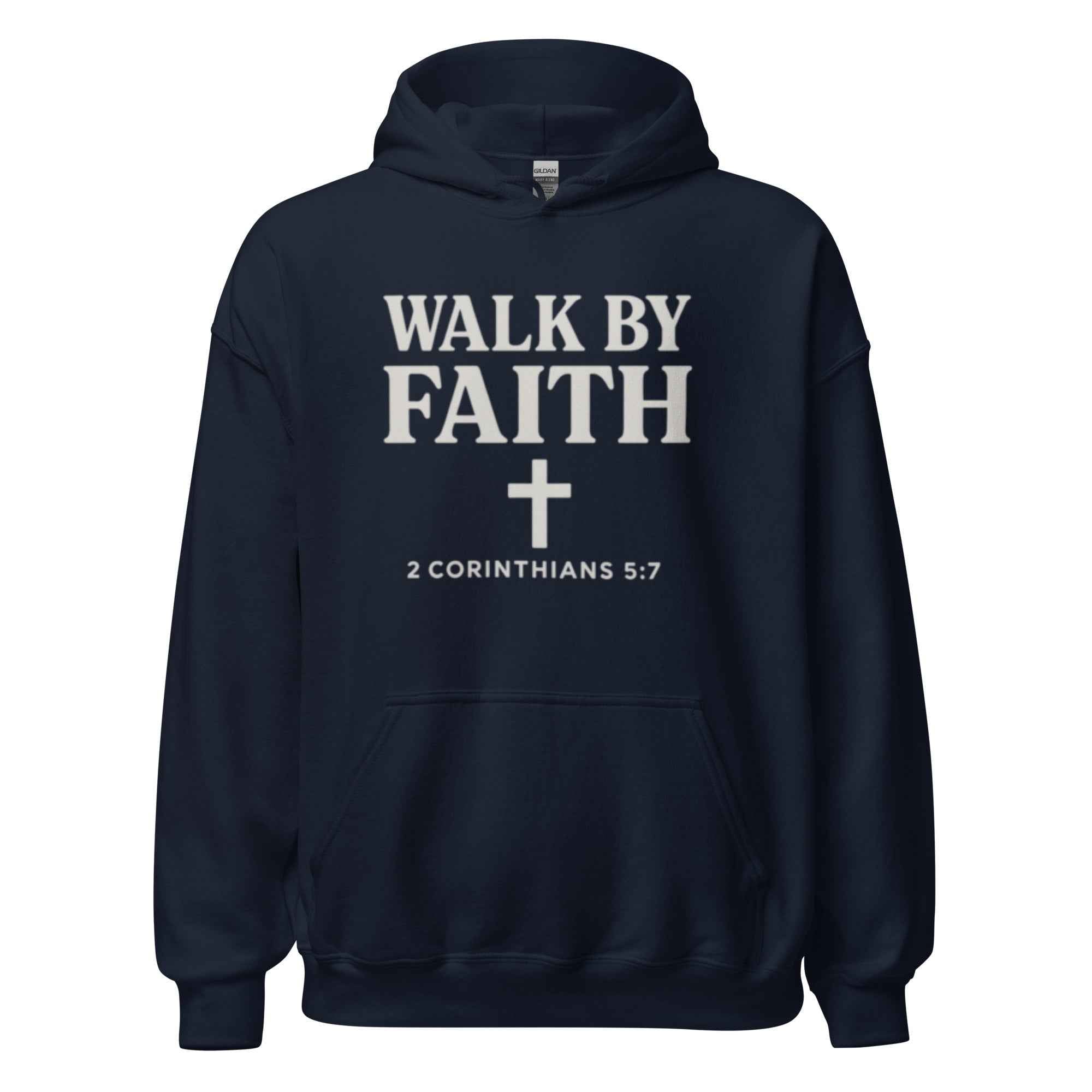 Walk By Faith Hoodie